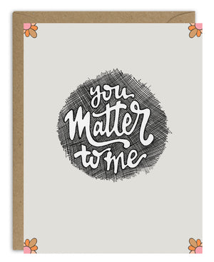 You Matter to Me Card Pack